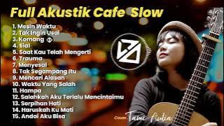 Full Album Music Akustik Cafe ~ Cocok Didengar Saat Santai