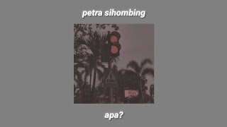 petra sihombing • apa? • lirik