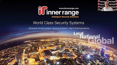 SC Webinar: Inner Range- Inception- A Powerful, Web-Based,Unified Access Control& Intrusion Solution