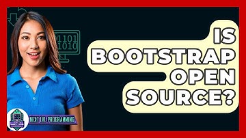 Is Bootstrap Open Source? - Next LVL Programming