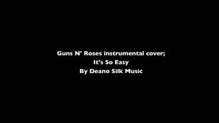Video thumbnail of "It's So Easy (Guns N' Roses) instrumental cover"