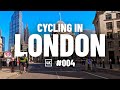 Cycling in london 4k  city of london