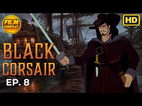 LE CORSAIRE NOIR ep. 8 conte de fées pour enfants en français | Black Corsair | FR