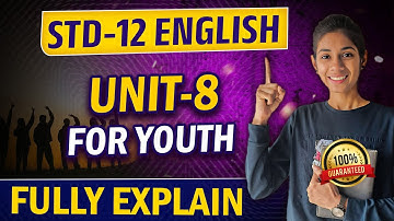 Std 12 English Unit 8 For Youth |Dhoran 12 English Unit 8 For Youth |Dhruvi Maam