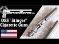 OSS "Stinger" Covert Cigarette Guns