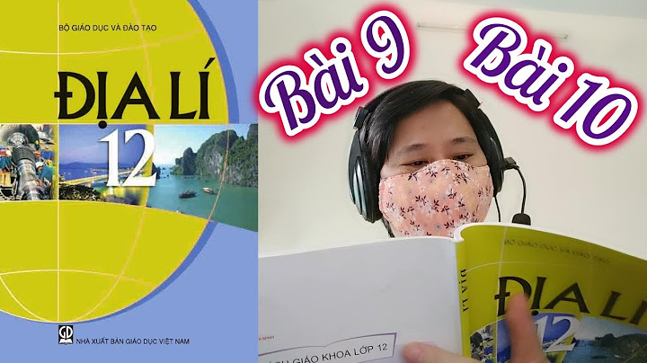 Giải bài tập địa lý 12 trang 44 năm 2024