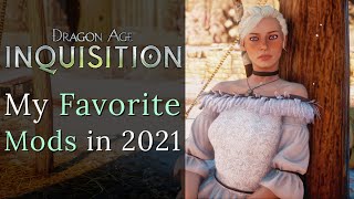 My Favorite DAI Mods in 2021 | Dragon Age: Inquisition | DAI Frosty Mods