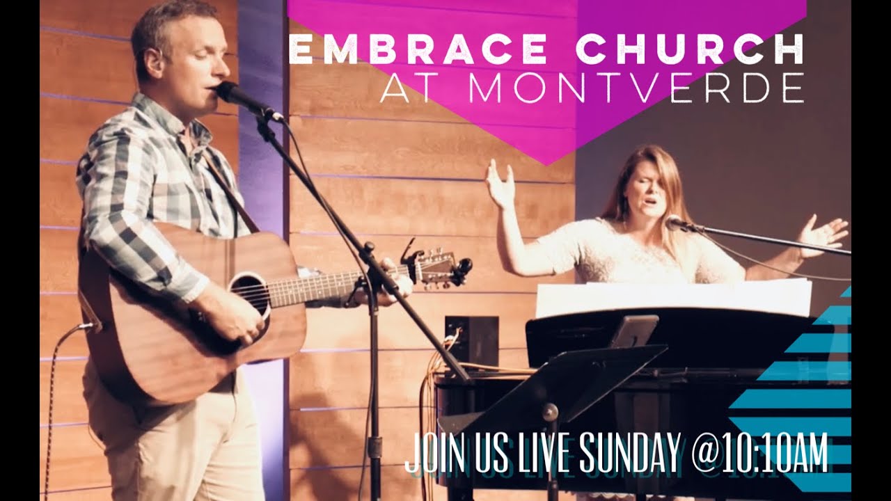 Embrace Church at Montverde Sunday, May 10th 2020 YouTube