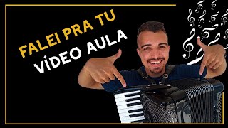 VÍDEO AULA música FALEI PRA TU no ACORDEON (Sanfona/gaita) jeito SUPER FÁCIL screenshot 1