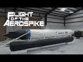 Flight of the Aerospike: Episode 2 - The Propellant Tank