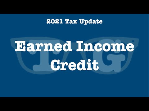 2021 Tax Update: Earned Income Credit