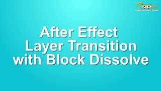 After Effects Layer Transition - Block Dissolve Tutorial