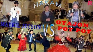 Maykl jekson va Otajon Pot-pot - Xakam Maxsim kadi (2-qism)