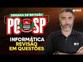 Concurso PC SP 2023 Revisão Final Informática