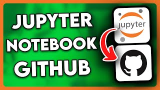 How to Add Jupyter Notebook to Github (2024)