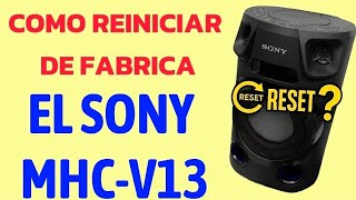 ✅️COMO REINICIAR EL SONY MHC-V13 CUANDO NO TOMA EL BLUETOOTH