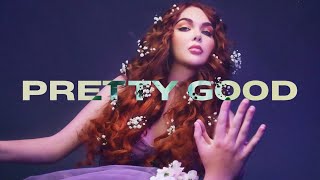 Maisy Kay - Pretty Good (Lyric Video)