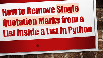 How to Remove Single Quotation Marks from a List Inside a List in Python