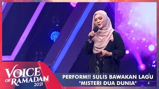 Sulis - MISTERI DUA DUNIA | VOICE OF RAMADAN 2021