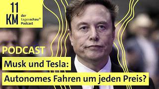 Musk und Tesla: Autonomes Fahren um jeden Preis?
