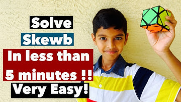 Solve Skewb in 5 minutes!!! The Easiest Tutorial for beginners