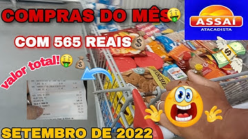 COMPRAS DO MÊS NO ASSAÍ ATACADISTA | O QUE COMPRAMOS? | Reduzi Muitas Coisas | Valor e Organização🛒
