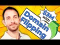 Domaining: Make Up To 3 MILLION Dollars With Domain Flipping [2021]