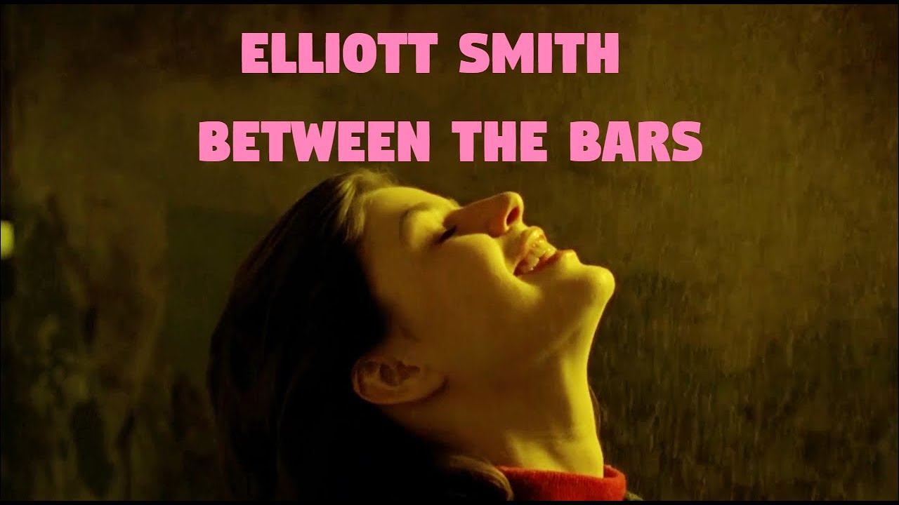 Elliott Smith - Between The Bars (Unofficial Video) - YouTube