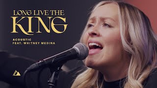 Long Live The King | Influence Music &amp; Whitney Medina