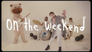 dwi -  On the Weekend  (Official video)
