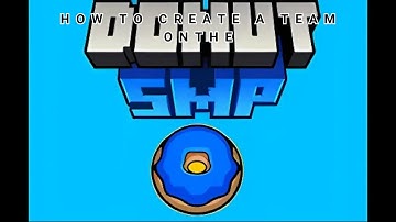 How to create a team on the donut smp.