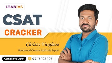 LeadIAS CSAT | Christy Varghese | Maths & Non-Maths Background | Quantitative Aptitude & English