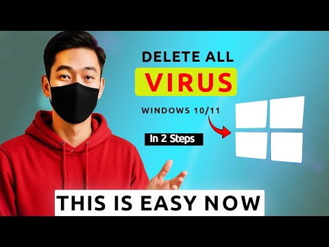 How to Delete all Viruses on Windows 10/11 in 2 simple step | 2025