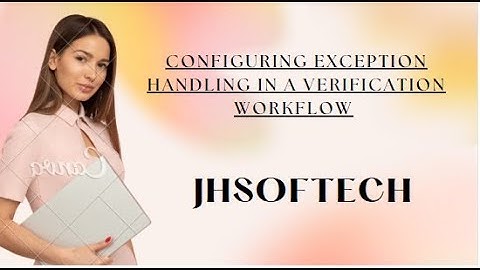 Configuring Exception Handling in a Verification Workflow