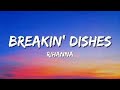 Rihanna Breaking Dishes Lyrics