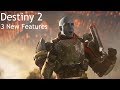 3 New Features Added to Destiny 2