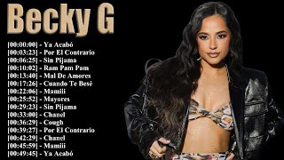 Becky G Greatest Hits 2026 💚 Becky G Full Album MIX Top Songs Playlist #PopMusic.