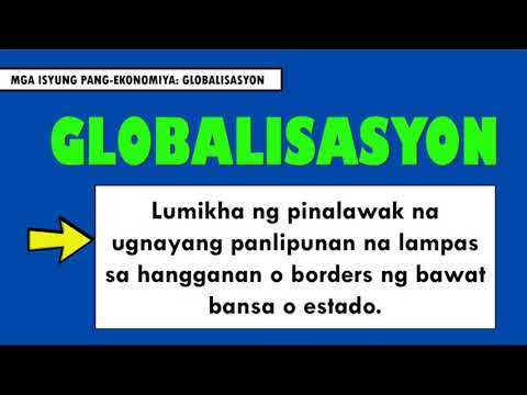 Video: Ano ang globalisasyon sa aspeto ng ekonomiya?