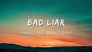 Bad Liar - Imagine Dragons (LYRICS)