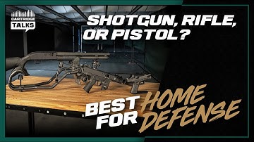 Best for Home Defense?