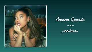 positions - Ariana Grande | SPED UP + REVERB