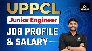 UPPCL JE Job Profile & Salary | UPPCL JE को कितनी Salary मिलती हैं ? Full Details