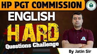 HP PGT Commission 2024: Ultimate English Hard Question Challenge for HP PGT Commission - Must Watch!