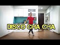 🔴DISCO CHACHA - Line Dance / Leo demo (BÀI HƯỚNG DẪN BẤM▶️)