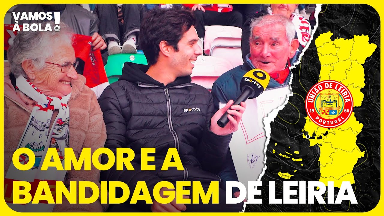 UD Leiria - Vamos à Bola | sport tv