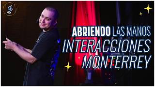 Lucho Miranda / Interacciones Abriendo Las Manos Monterrey