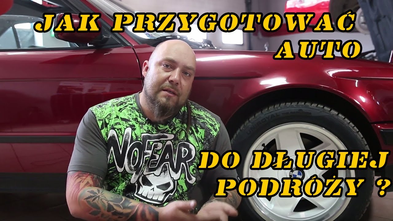 Jak przygotować auto do długiej podróży ?
