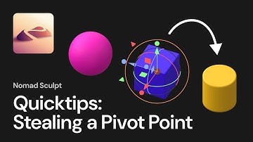 Nomad Sculpt: Quicktips: Stealing a Pivot Point