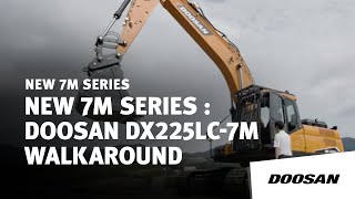 Doosan New DX225LC7M Walkaround (EN)