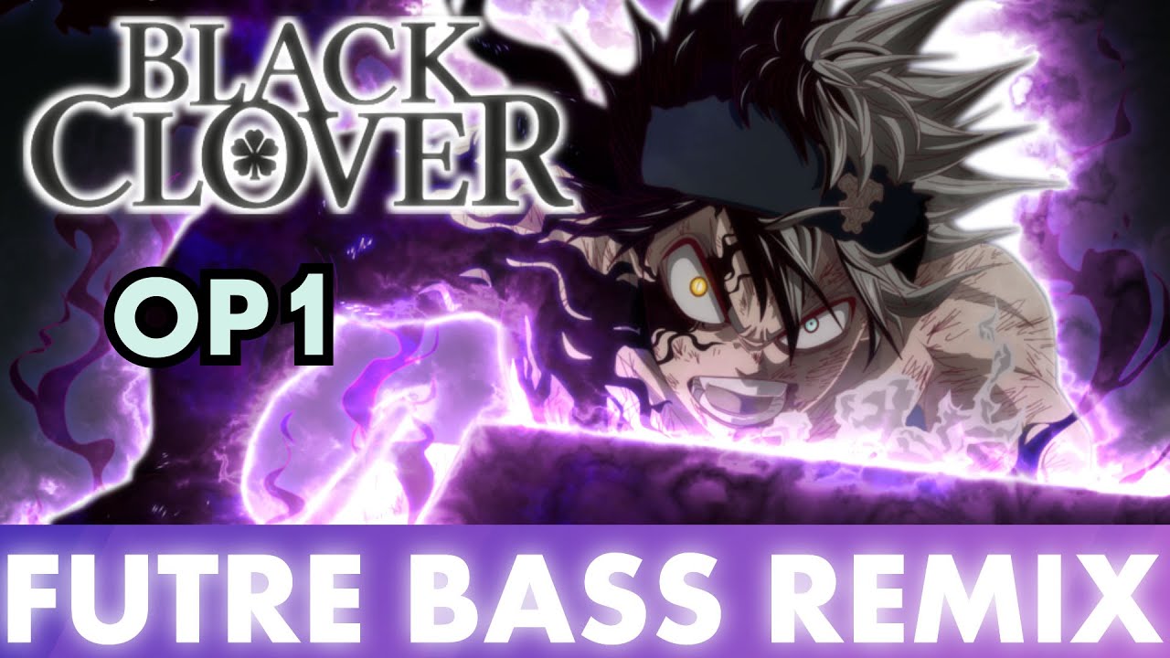 Black Clover – Opening Theme 1 – Haruka Mirai 